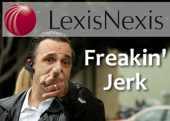 lexisnexis_jerk LexisNexis jerk